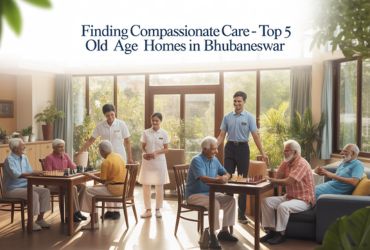  Old Age Care Homes in Bhubaneswar